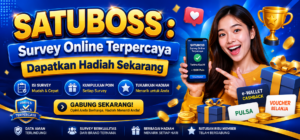 SATUBOSS : Survey Online Terpercaya